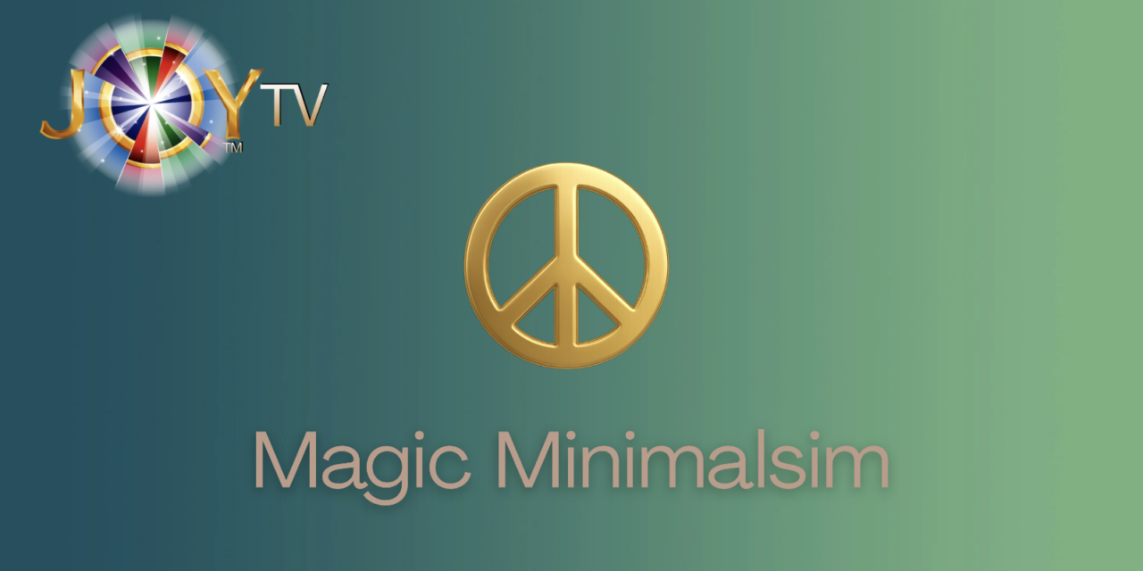 Magic Minimalism Show